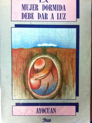 La Mujer Dormida debe dar a luz