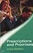 Prescription And Promises