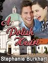 A Polish Heart A Polish Heart