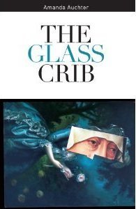 The Glass Crib