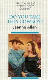 Do You Take This Cowboy? (Mass Market Paperback)