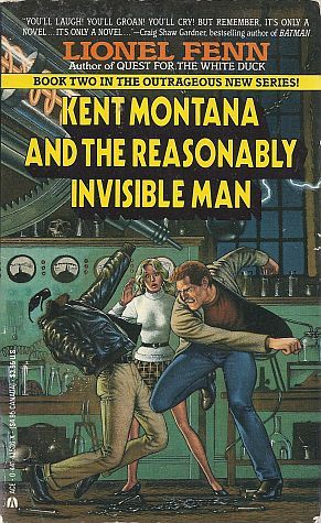 Kent Montana and the Reasonably Invisible Man