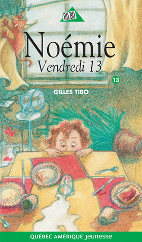 Vendredi 13 (Noémie, #13)
