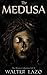 The Medusa