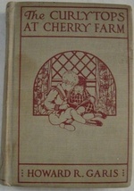The Curlytops at Cherry Farm; Or, Vacation Days in the Country (The Curlytops, #1)