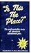Is This The Place? : The Un...