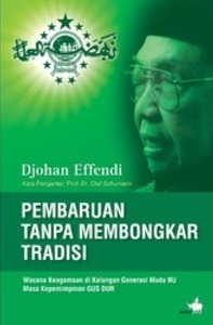 Pembaruan Tanpa Membongkar Tradisi