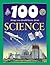 100 Things You Should Know About Science (100 Things You Should Know About . . . )
