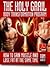 Holy Grail Body Transformat...