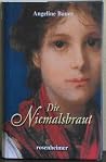 Die Niemalsbraut Die Niemalsbraut