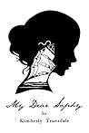 My Dear Sophy by Kimberly Truesdale
