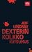 Dexterin kolkko kutsumus (Dexter, #2)