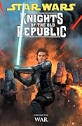 Star Wars: Knights of the Old Republic, Vol. 10: War