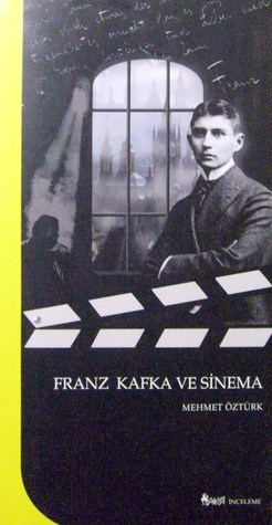 Franz Kafka ve Sinema (Paperback)
