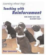 Learning about Dogs: Teaching with Reinforcement