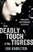 The Deadly Touch of the Tigress (Ava Lee, #1)