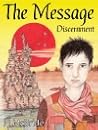The Message - Discernment