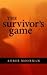 The Survivor's Game
