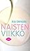 Naisten viikko: Kertomuksia