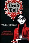 Dead Doll by M.B. Brozon