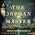 The Orphanmaster