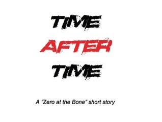 Time After Time (Zero at the Bone, #1.2)