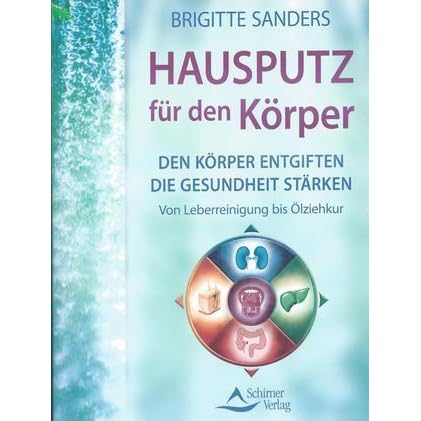 Hausputz Fur Den Korper By Brigitte Sanders