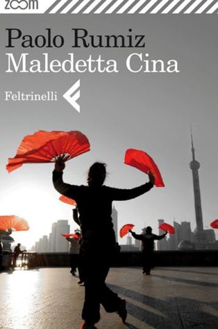 Maledetta Cina (Kindle Edition)