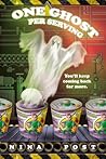 One Ghost Per Serving One Ghost Per Serving