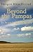 Beyond the Pampas by Imogen Rhia Herrad