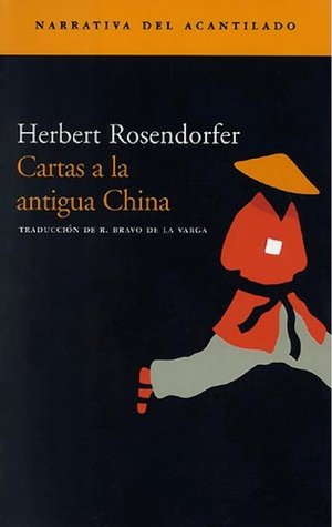 Portada de Cartas a la antigua China, de Herbert Rosendorfer