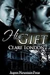His Gift by Clare London His Gift by Clare London
