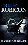Blue Rubicon (Detective Lincoln Munroe, #2)