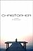 Christopher: A Novel