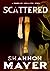 Scattered (The Nevermore Tr...