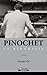 Pinochet: La Biografía