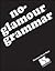 No-glamour grammar