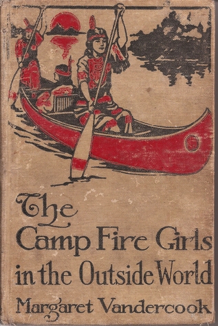 The Camp Fire Girls in the Outside World (Kindle Edition)