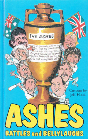 Ashes: Battles & Bellylaughs (Hardcover)
