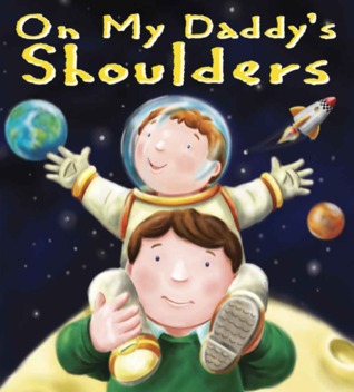 On My Daddy's Shoulders