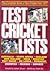 Test Cricket Lists: The Com...