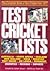 Test Cricket Lists by Graham Dawson