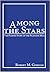 Among the Stars