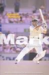 Mark Waugh: The Biography