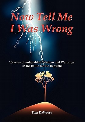 Now Tell Me I Was Wrong (Paperback)