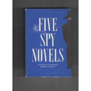 Five Spy Novels The Great Impersonation Greenmantle Epitaph For A Spy No Surrender No Entry By Howard Haycraft