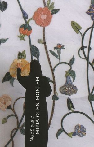 Mina olen moslem (Hardcover)