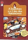 A Inspetora e o Caso dos Automóveis (A Inspetora #22)