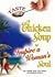 A Taste of Chicken Soup to ...