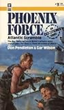 Atlantic Scramble (Phoenix Force, #3)